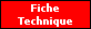 Fiche 
 Technique